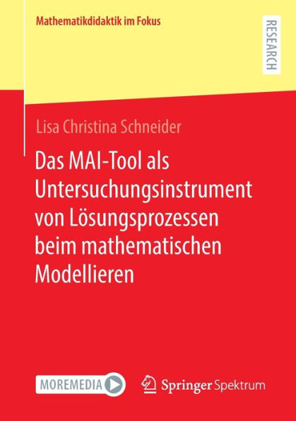 Das MAI-Tool als Untersuchungsinstrument von Lösungsprozessen beim mathematischen Modellieren