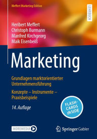 Title: Marketing: Grundlagen marktorientierter Unternehmensführung Konzepte - Instrumente - Praxisbeispiele, Author: Heribert Meffert