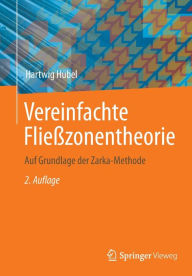 Title: Vereinfachte Fließzonentheorie: Auf Grundlage der Zarka-Methode, Author: Hartwig Hübel