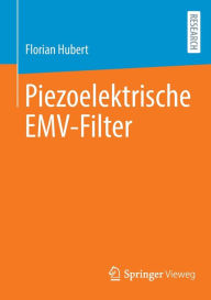 Title: Piezoelektrische EMV-Filter, Author: Florian Hubert