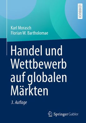 Handel und Wettbewerb auf globalen Märkten