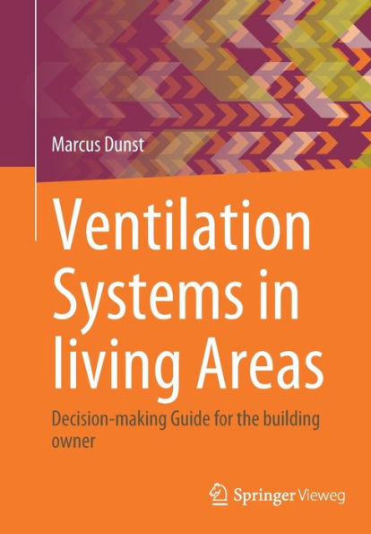 Ventilation Systems living Areas: Decision-making Guide for the building owner