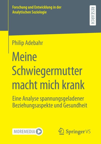 Meine Schwiegermutter macht mich krank: Eine Analyse spannungsgeladener Beziehungsaspekte und Gesundheit