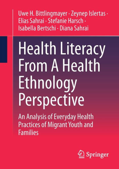 Health Literacy From A Ethnology Perspective: An Analysis of Everyday Practices Migrant Youth and Families
