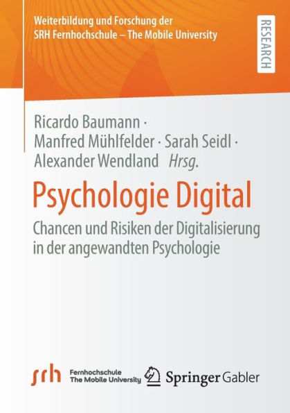 Psychologie Digital: Chancen und Risiken der Digitalisierung angewandten