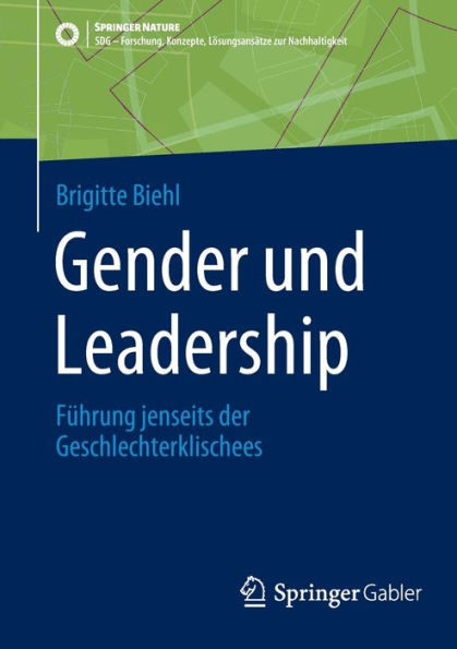 Gender und Leadership: Führung jenseits der Geschlechterklischees