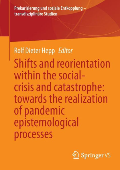 Shifts and reorientation within the social-crisis catastrophe: towards realization of pandemic epistemological processes