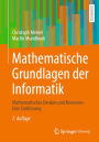 Mathematische Grundlagen der Informatik: Mathematisches Denken und Beweisen - Eine Einführung