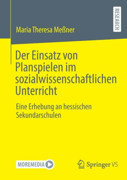 Der Einsatz von Planspielen im sozialwissenschaftlichen Unterricht: Eine Erhebung an hessischen Sekundarschulen