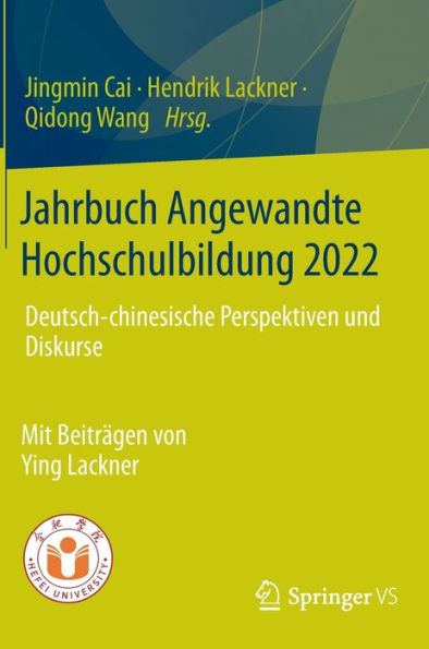 Jahrbuch Angewandte Hochschulbildung 2022: Deutsch-chinesische Perspektiven und Diskurse