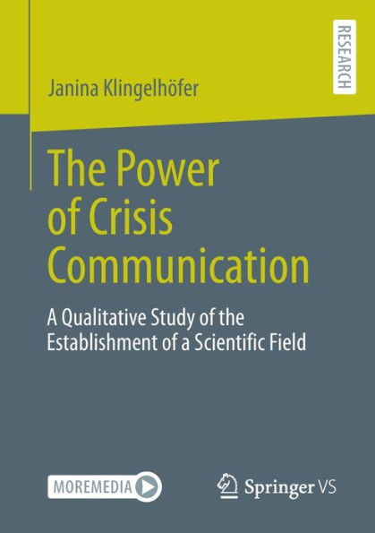 the Power of Crisis Communication: a Qualitative Study Establishment Scientific Field