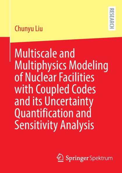 Multiscale and Multiphysics Modeling of Nuclear Facilities with Coupled Codes its Uncertainty Quantification Sensitivity Analysis