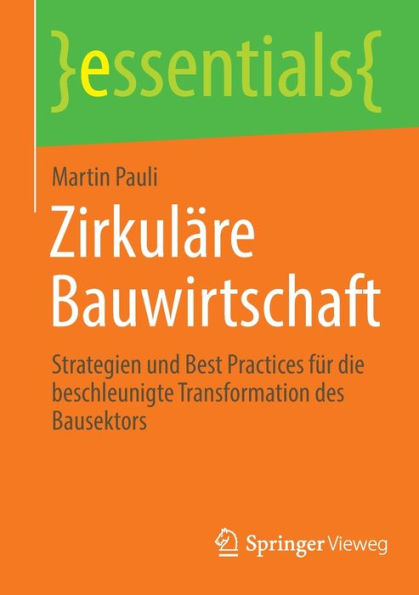 Zirkuläre Bauwirtschaft: Strategien und Best Practices für die beschleunigte Transformation des Bausektors