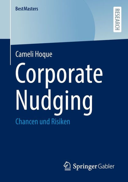 Corporate Nudging: Chancen und Risiken