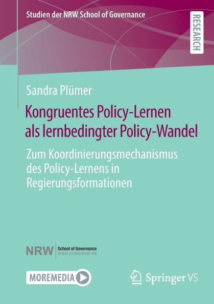 Kongruentes Policy-Lernen als lernbedingter Policy-Wandel: Zum Koordinierungsmechanismus des Policy-Lernens Regierungsformationen