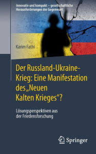 Title: Der Russland-Ukraine-Krieg: Eine Manifestation des 