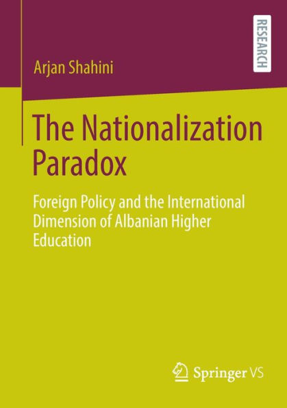 the Nationalization Paradox: Foreign Policy and International Dimension of Albanian Higher Education