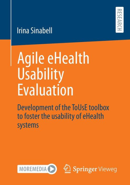 Agile eHealth usability Evaluation: Development of the ToUsE toolbox to foster systems