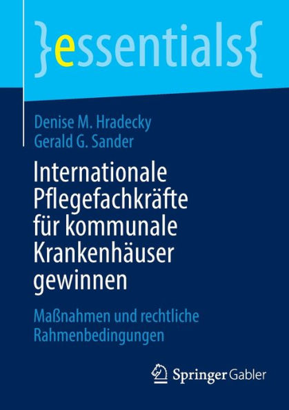 Internationale Pflegefachkräfte für kommunale Krankenhäuser gewinnen: Maßnahmen und rechtliche Rahmenbedingungen