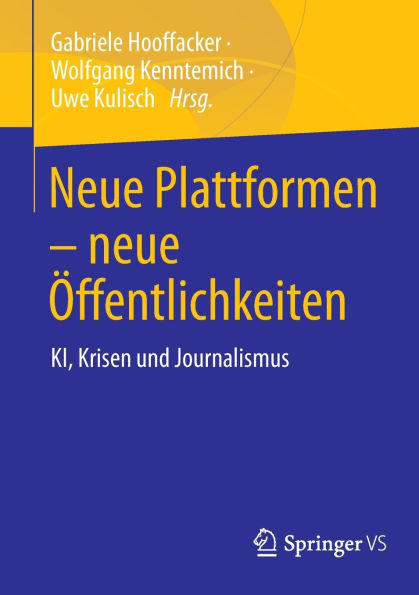 neue Plattformen - Öffentlichkeiten: KI, Krisen und Journalismus