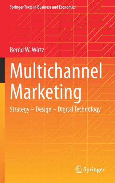 Multichannel Marketing: Strategy - Design Digital Technology