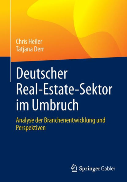 Deutscher Real-Estate-Sektor im Umbruch: Analyse der Branchenentwicklung und Perspektiven