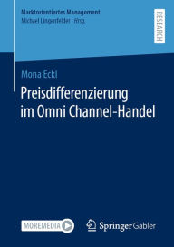 Title: Preisdifferenzierung im Omni Channel-Handel, Author: Mona Eckl