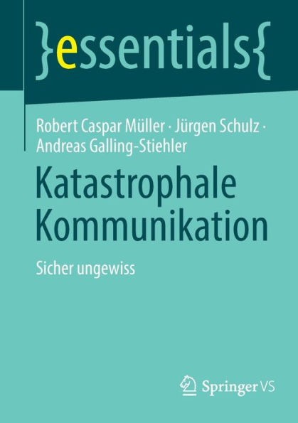 Katastrophale Kommunikation: Sicher ungewiss
