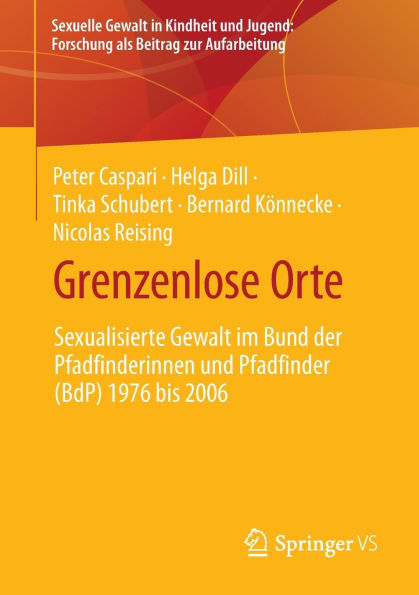 Grenzenlose Orte: Sexualisierte Gewalt im Bund der Pfadfinderinnen und Pfadfinder (BdP) 1976 bis 2006