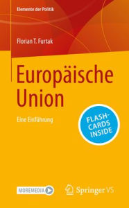 Title: Die Europäische Union: Eine Einführung, Author: Florian T. Furtak