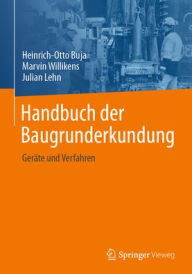 Title: Handbuch der Baugrunderkundung: Geräte und Verfahren, Author: Julian Lehn