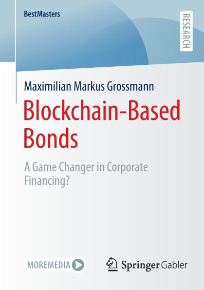 Blockchain-Based Bonds: A Game Changer Corporate Financing