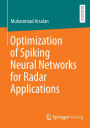 Optimization of Spiking Neural Networks for Radar Applications