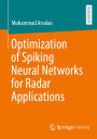 Optimization of Spiking Neural Networks for Radar Applications