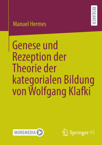 Genese und Rezeption der Theorie kategorialen Bildung von Wolfgang Klafki