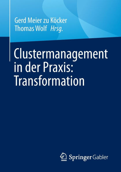 Clustermanagement der Praxis: Transformation