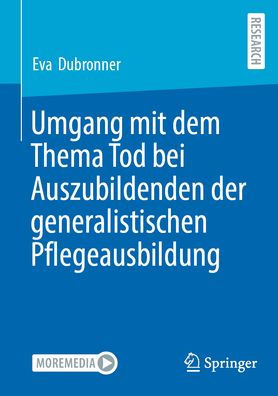 Umgang mit dem Thema Tod bei Auszubildenden der generalistischen Pflegeausbildung