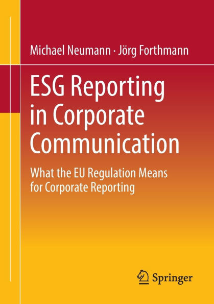 ESG Reporting Corporate Communication: What the EU Regulation Means for