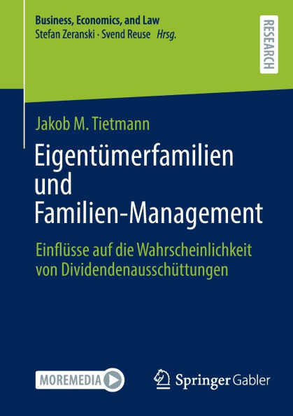 Eigentümerfamilien und Familien-Management: Einflüsse auf die Wahrscheinlichkeit von Dividendenausschüttungen