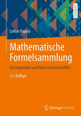 Mathematische Formelsammlung: Für Ingenieure und Naturwissenschaftler
