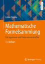 Mathematische Formelsammlung: Für Ingenieure und Naturwissenschaftler