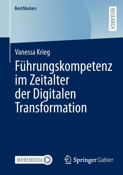 Führungskompetenz im Zeitalter der Digitalen Transformation