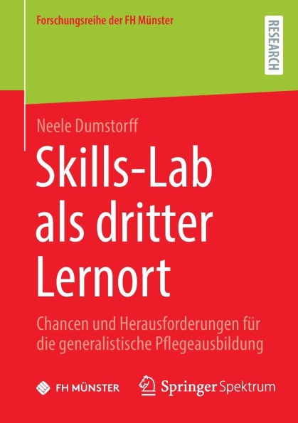 Skills-Lab als dritter Lernort: Chancen und Herausforderungen für die generalistische Pflegeausbildung