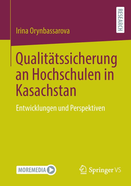 Qualitätssicherung an Hochschulen Kasachstan: Entwicklungen und Perspektiven