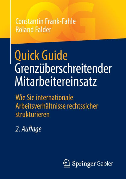 Quick Guide Grenzüberschreitender Mitarbeitereinsatz: Wie Sie internationale Arbeitsverhältnisse rechtssicher strukturieren