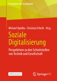 Epub books free download for android Soziale Digitalisierung: Perspektiven zu den Schnittstellen von Technik und Gesellschaft