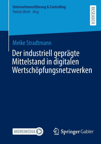 Der industriell geprägte Mittelstand digitalen Wertschöpfungsnetzwerken