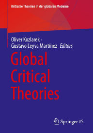 Title: Global Critical Theories, Author: Oliver Kozlarek