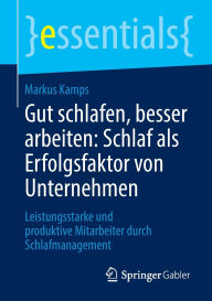 Ebook for oracle 10g free download Gut schlafen, besser arbeiten: Schlaf als Erfolgsfaktor von Unternehmen: Leistungsstarke und produktive Mitarbeiter durch Schlafmanagement 9783658473181 in English MOBI RTF