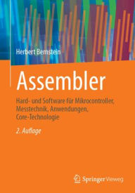 New real book pdf free download Assembler: Hard- und Software für Mikrocontroller, Messtechnik, Anwendungen, Core-Technologie